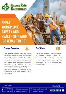 Apply Workplace Safety And Health Shipyard(GENERAL TRADE) @ensuresafe.sg